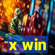 x win